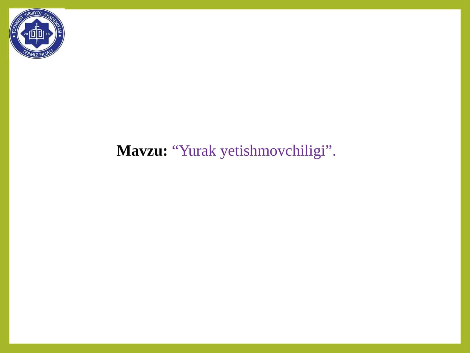 Yurak yetishmovchiligi 1