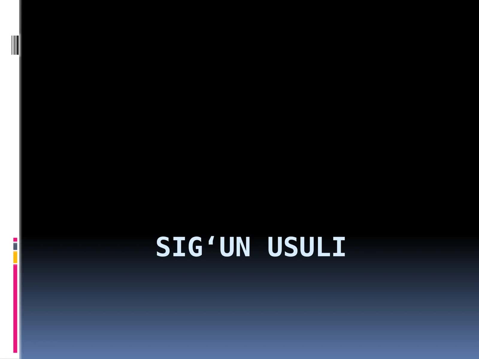 Sig‘un Usuli 1