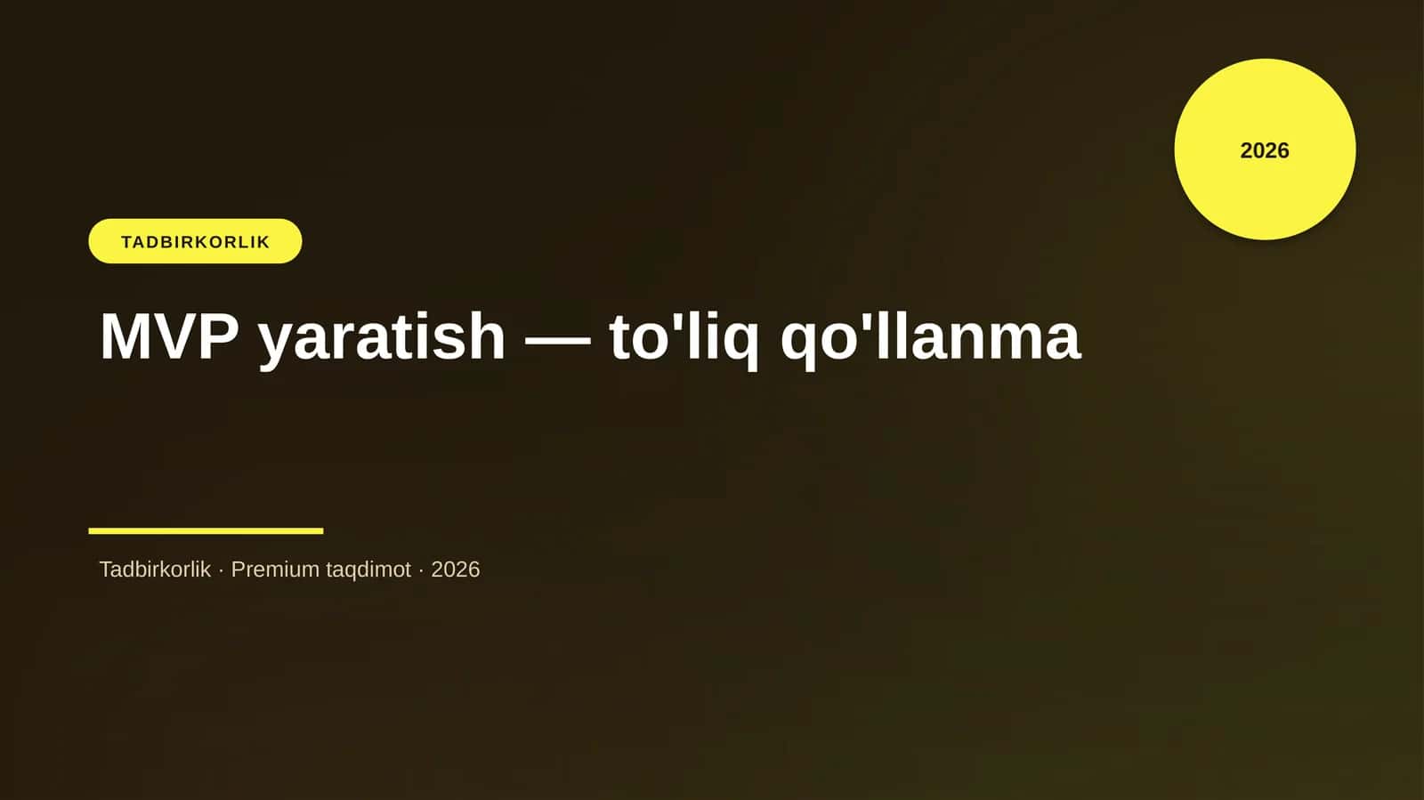 MVP yaratish — to'liq qo'llanma 1