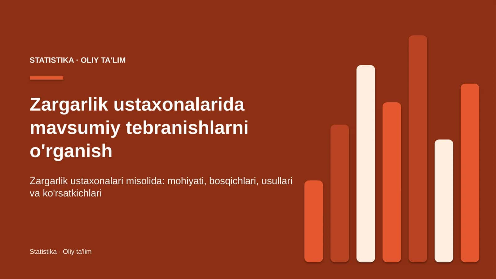 zargarlik ustaxonalarida mavsumiy tebranishlarni o'rganish 6398 1