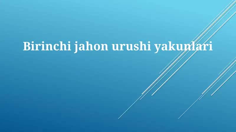 Birinchijahonurushiyakunlari 1