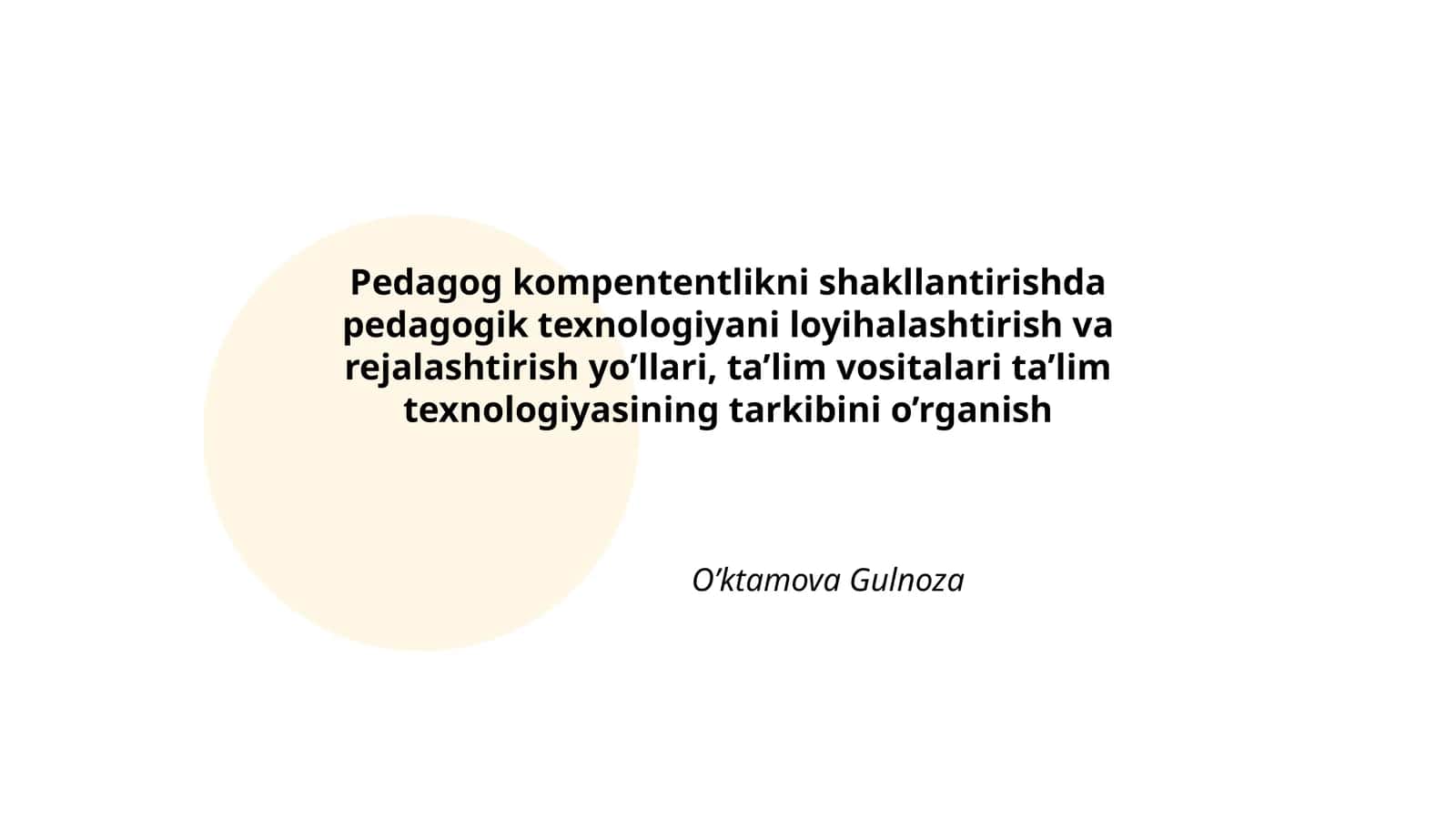 Pedagog kompententlikni shakllantirishda pedagogik texnologiyani loyihalashtirish va rejalashtirish yo’llari, ta’lim vositalari ta’lim texnologiyasining tarkibini o’rganish 1
