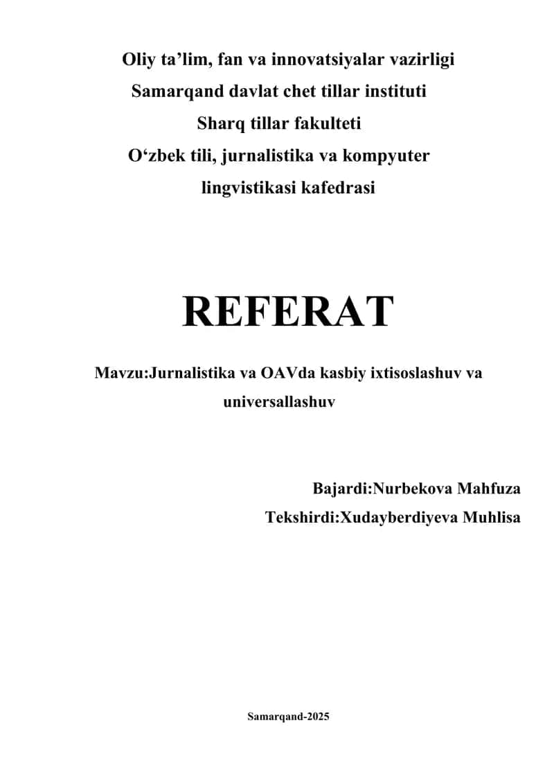 Jurnalistika va OK da kasbiy ixtisoslashuv va universallashuv 1
