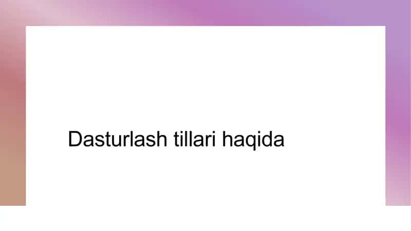 Dasturlash tillarining tarixi 1