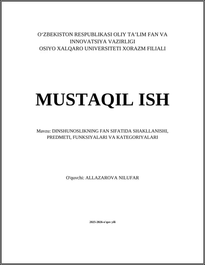 DINSHUNOSLIKNING FAN SIFATIDA SHAKLLANISHI, PREDMETI, FUNKSIYALARI VA KATEGORIYALARI 1