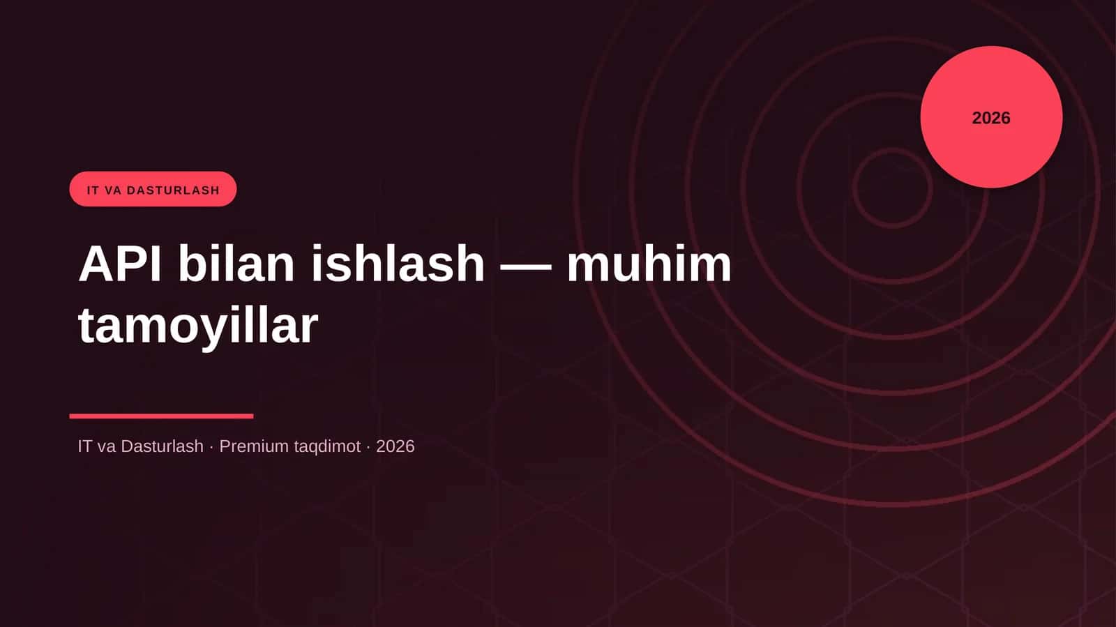 API bilan ishlash — muhim tamoyillar 1