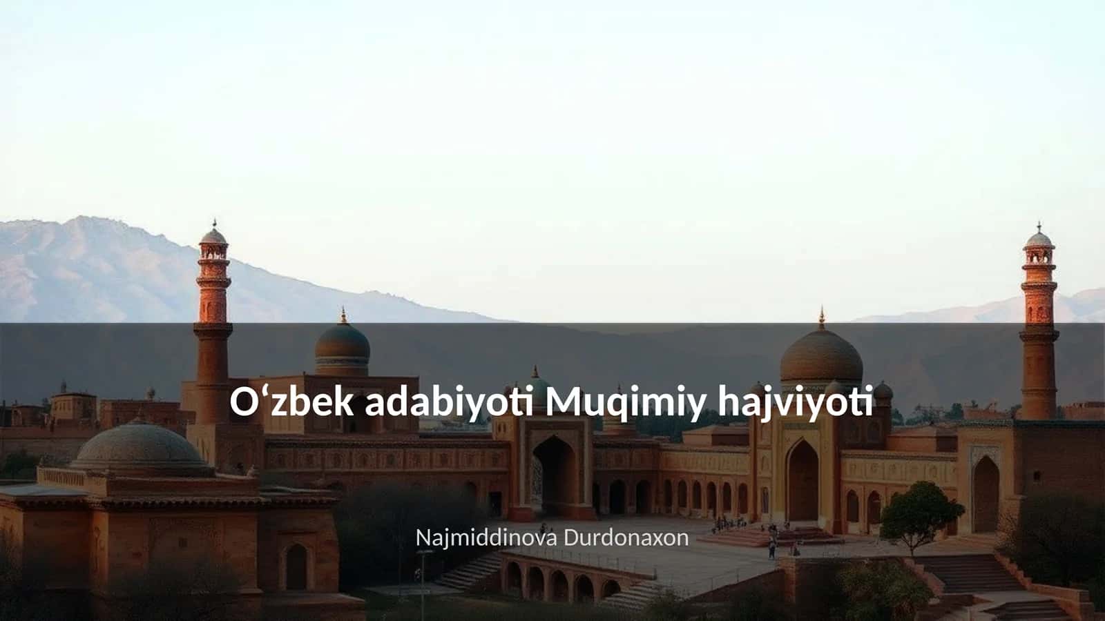 Oʻzbek adabiyoti Muqimiy hajviyoti 1