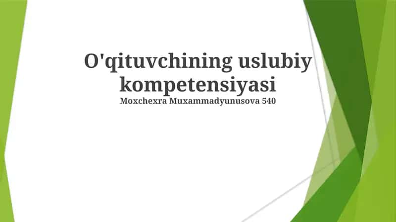 O'qituvchining uslubiy kompetensiyasi 1