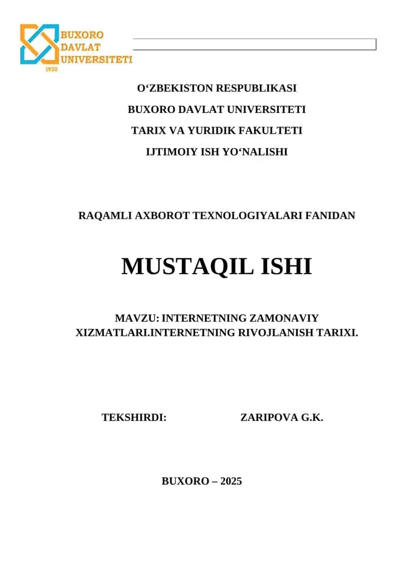 Internetning zamonaviy xizmatlari. Internetning rivojlanish tarixi 1