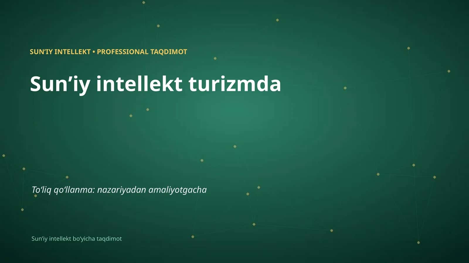 SUNʼIY INTELLEKT • PROFESSIONAL TAQDIMOT 1