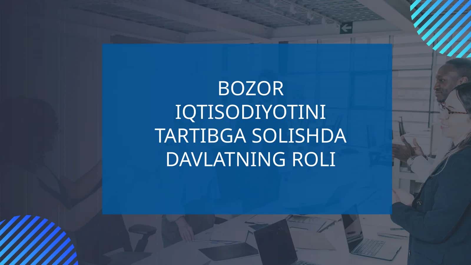 BOZOR IQTISODIYOTINI TARTIBGA SOLISHDA DAVLATNING ROLI 1
