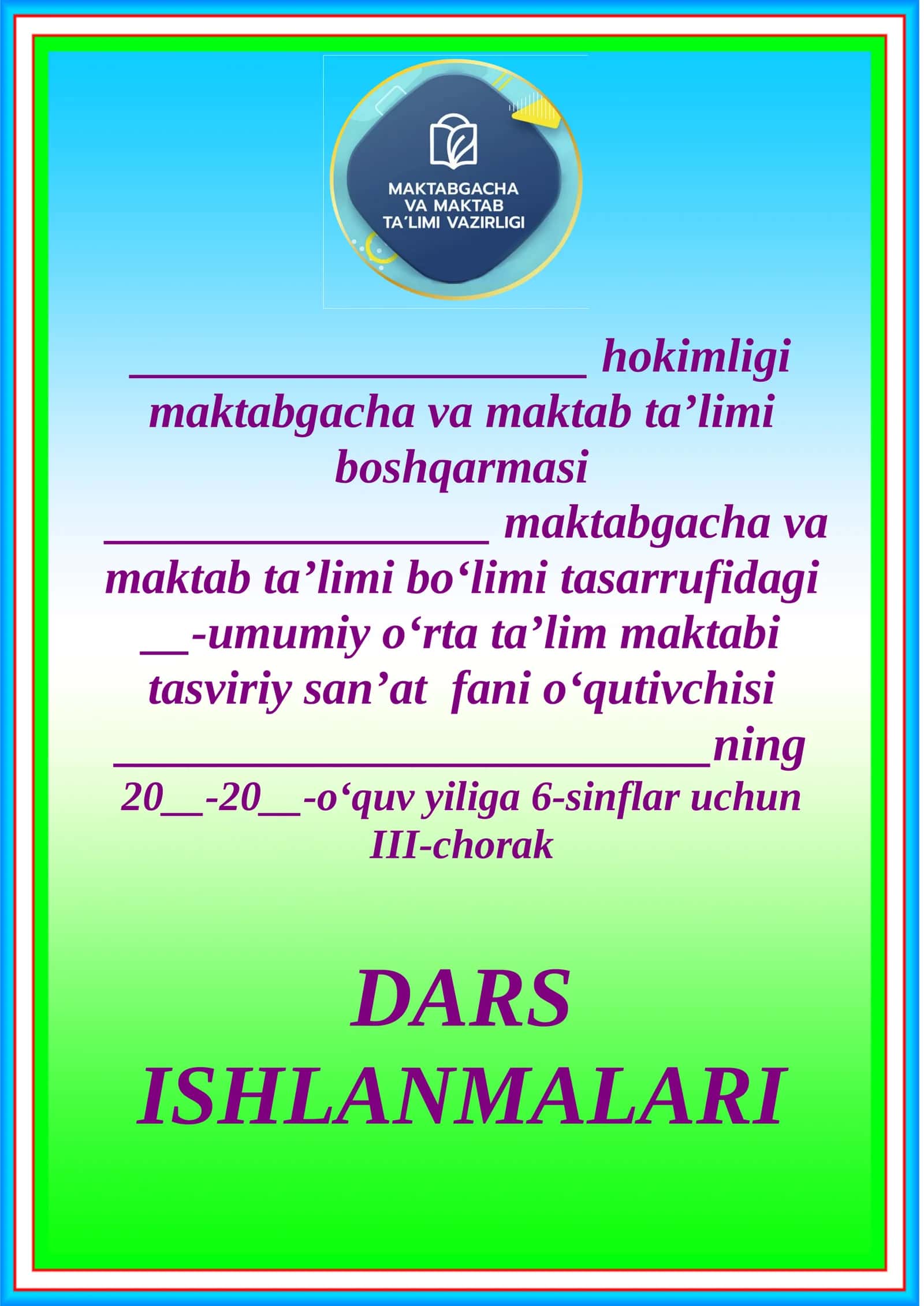 Tasviriy san’at fani III chorak dars ishlanmalari 1