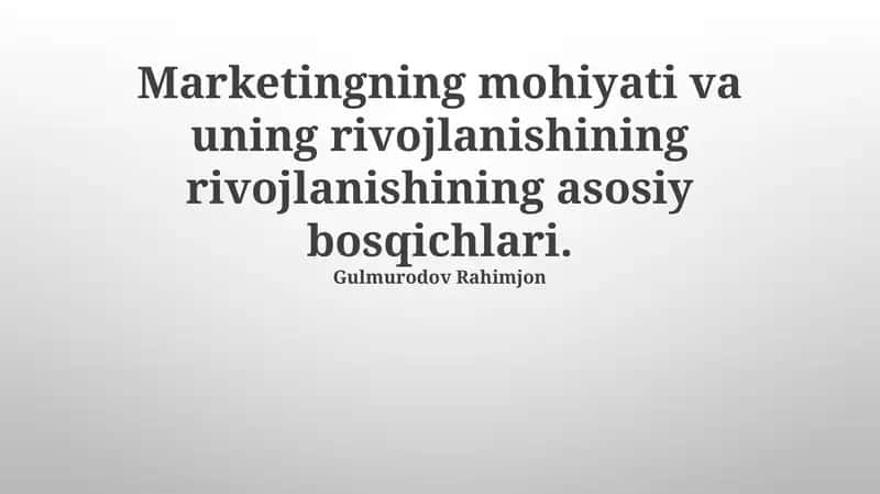 Marketingning Asosiy Rivojlanish Bosqichlari 1