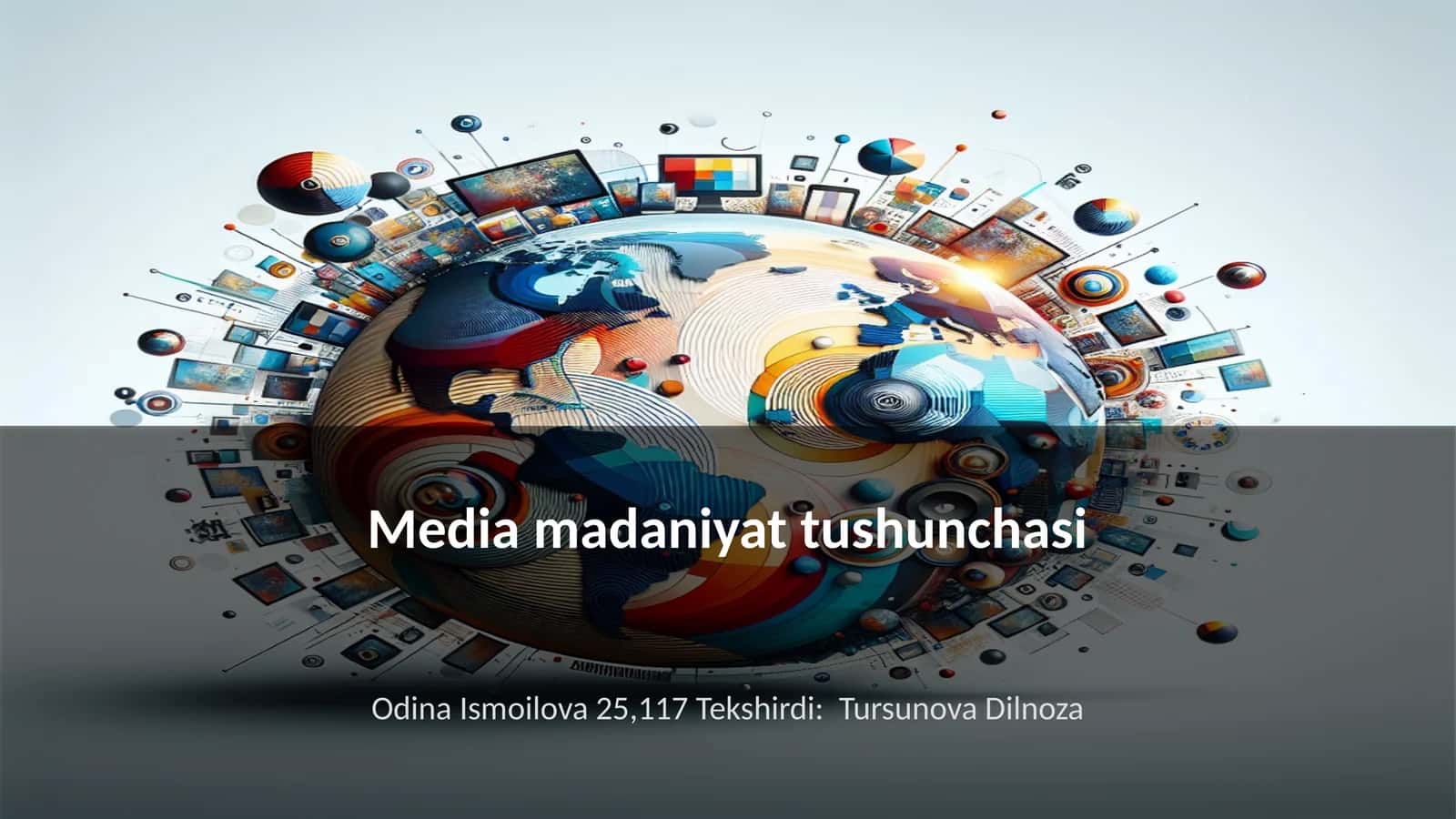 Media madaniyat tushunchasi 1
