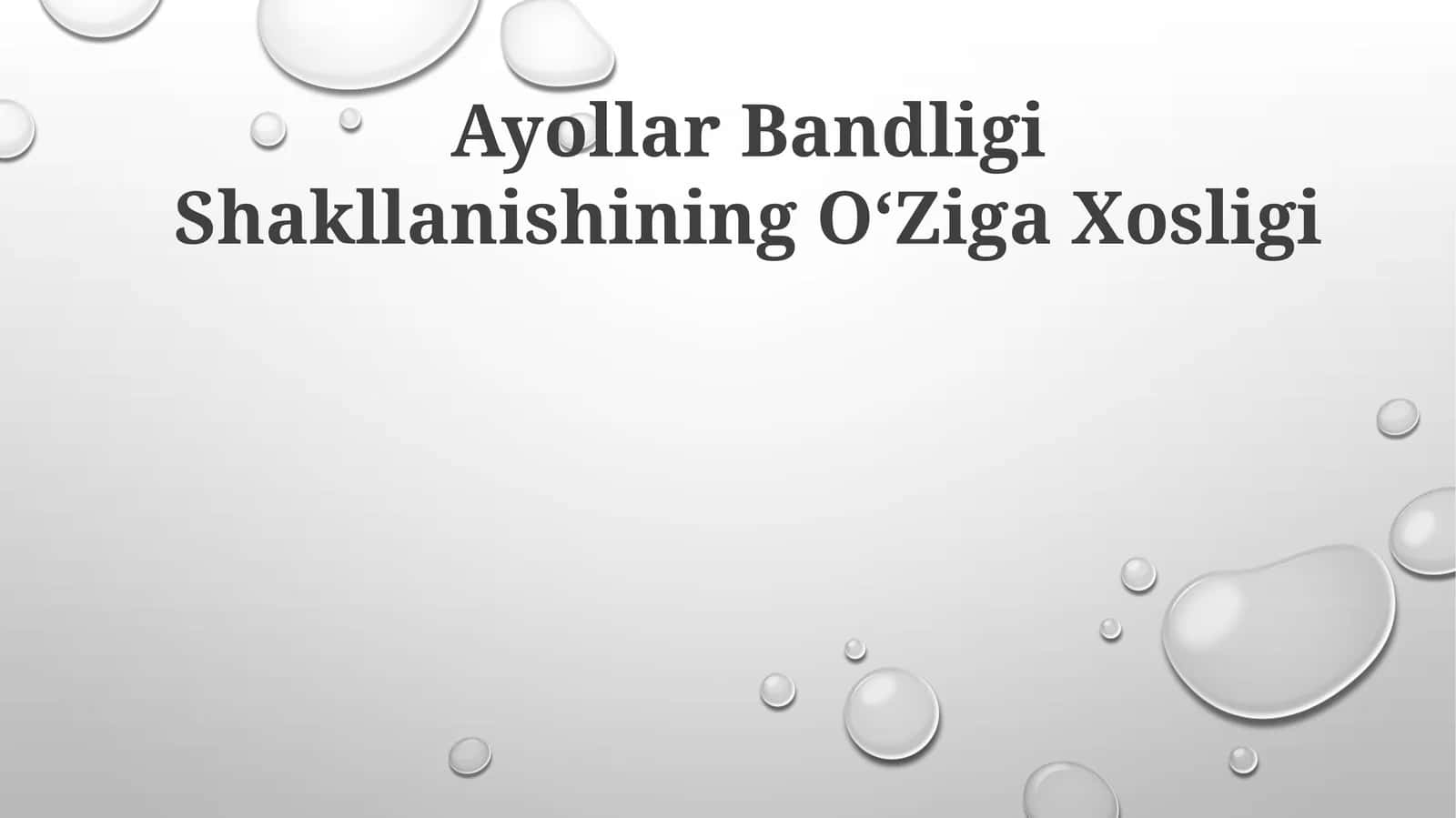 Ayollar Bandligi Shakllanishining OʻZiga Xosligi 1
