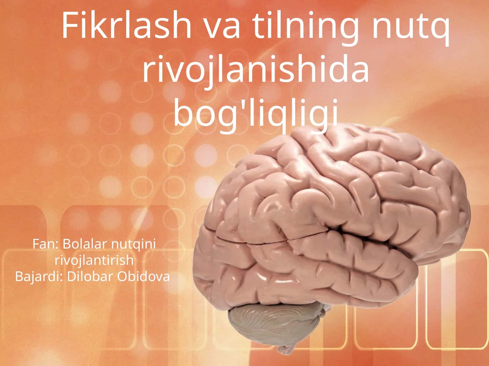 Fikrlash va tilning rivojlanishdagi bog'liqligi 1