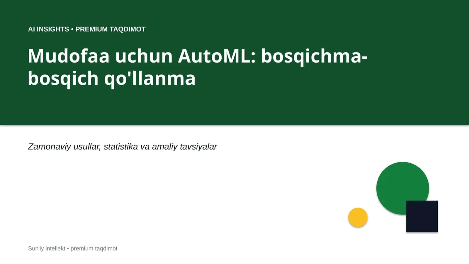 Mudofaa uchun AutoML: bosqichma-bosqich qo'llanma 1