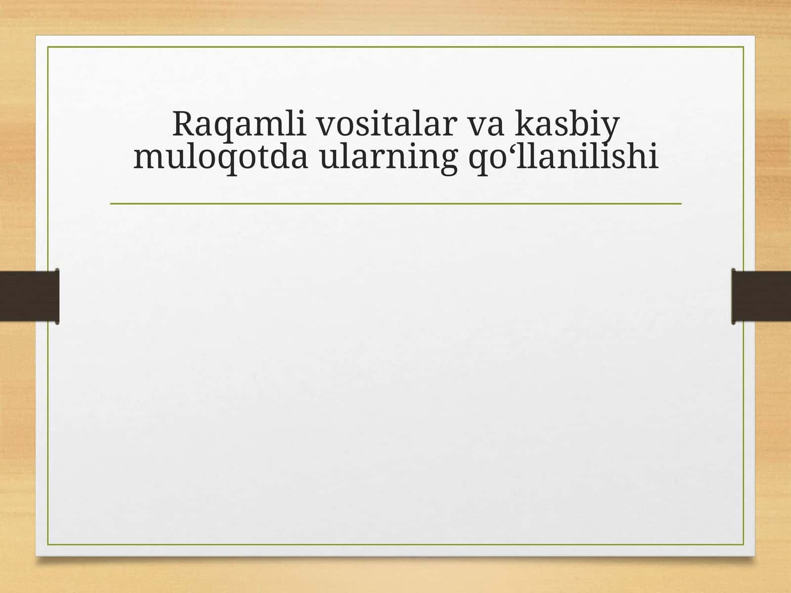 Raqamlivositalar vakasbiy muloqotdaularning qo‘llanilishi 1
