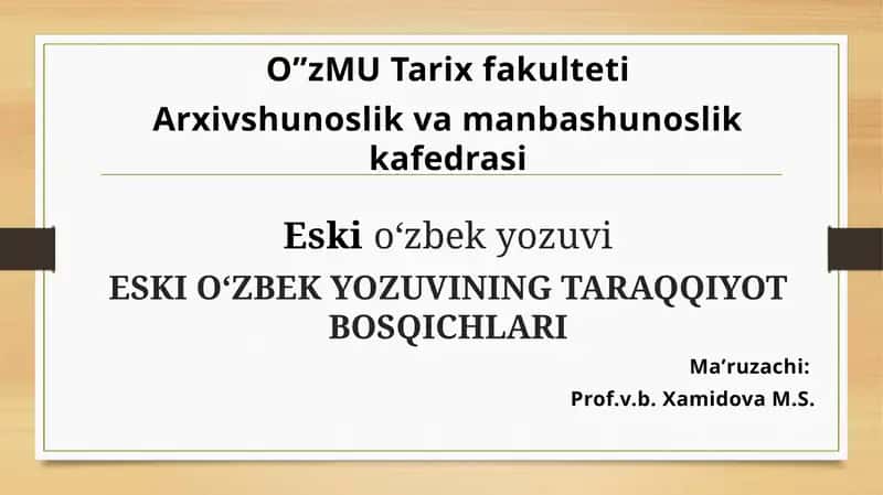 Eski o‘zbek yozuvining taraqqiyot bosqichlari 1