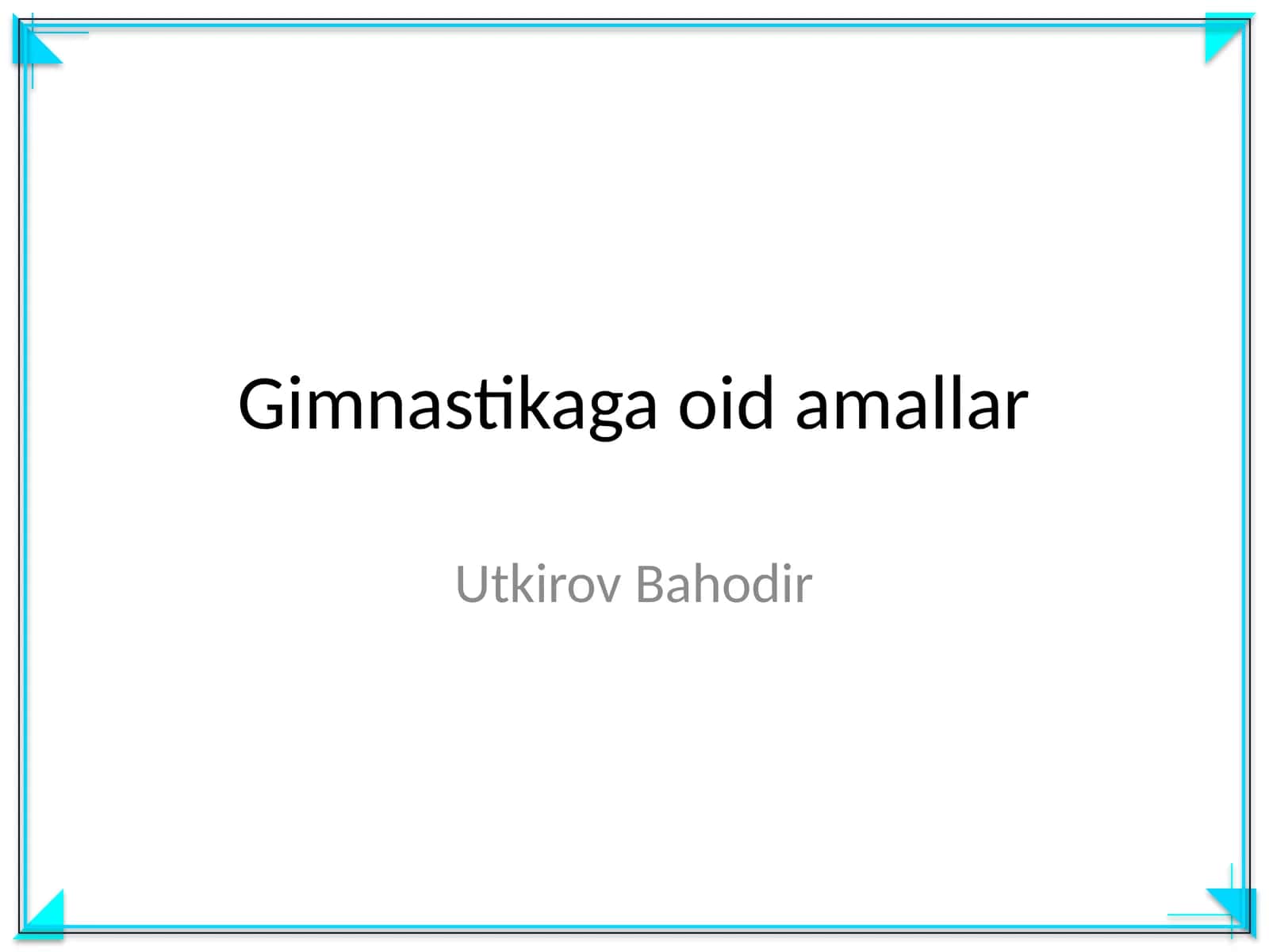 Gimnastikaga oid amallar 1
