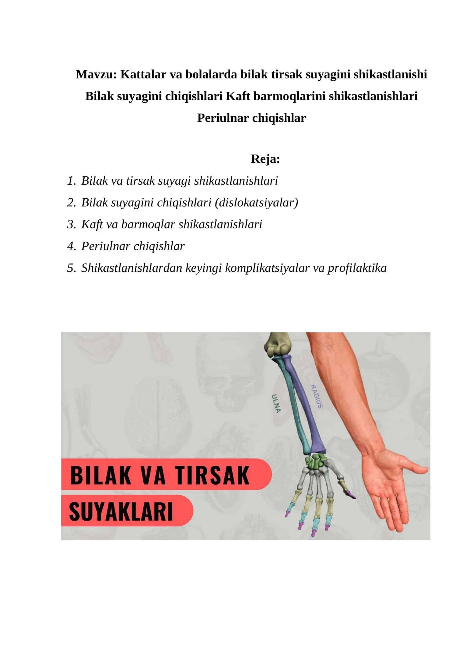 Kattalar va bolalarda bilak tirsak suyagini shikastlanishi Bilak suyagini chiqishlari Kaft barmoqlarini shikastlanishlari Periulnar chiqishlar 1