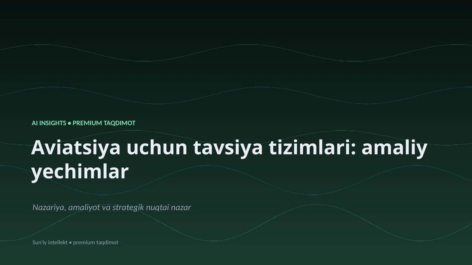 Aviatsiya uchun tavsiya tizimlari: amaliy yechimlar 1