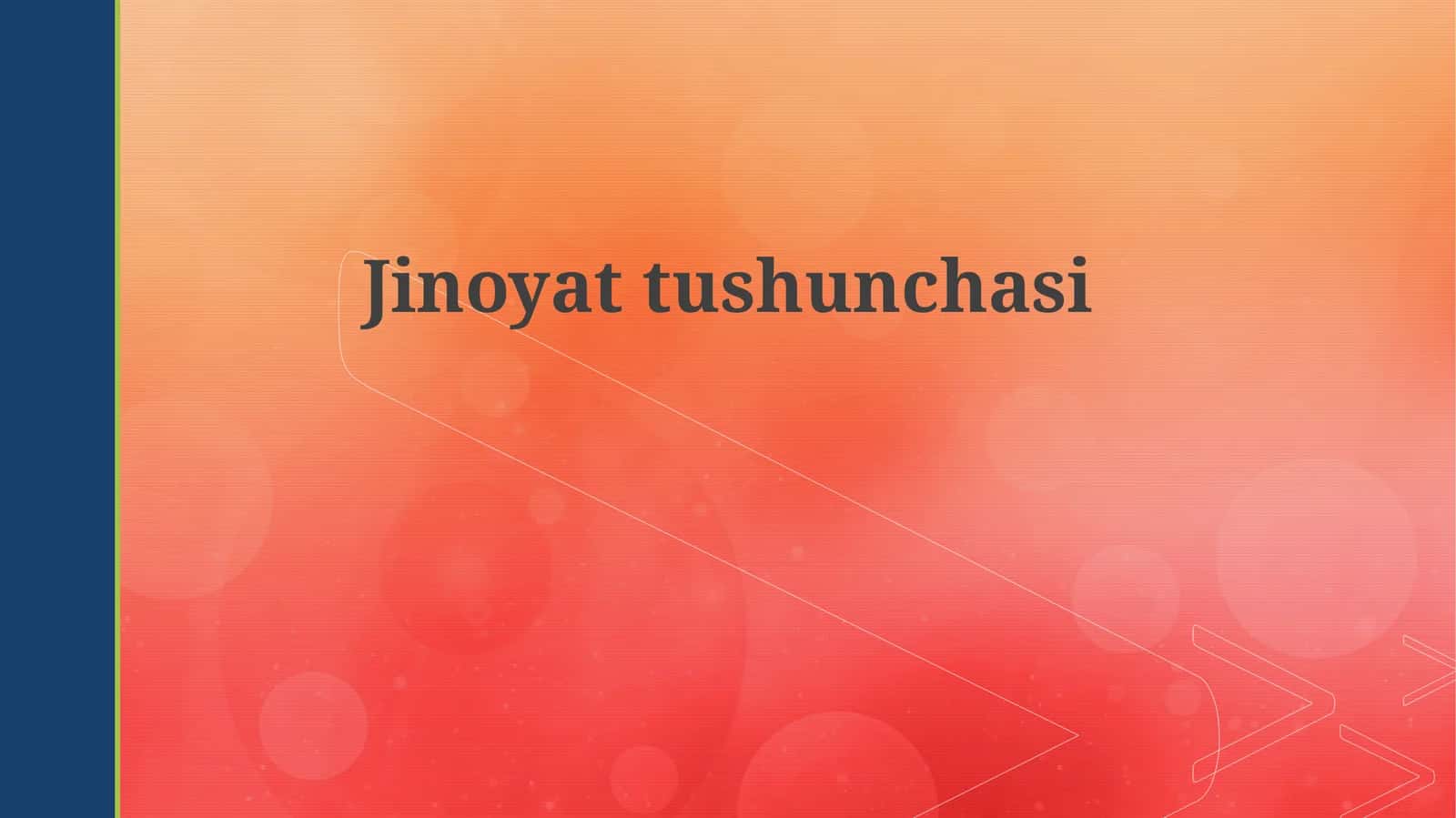 Jinoyattushunchasi 1
