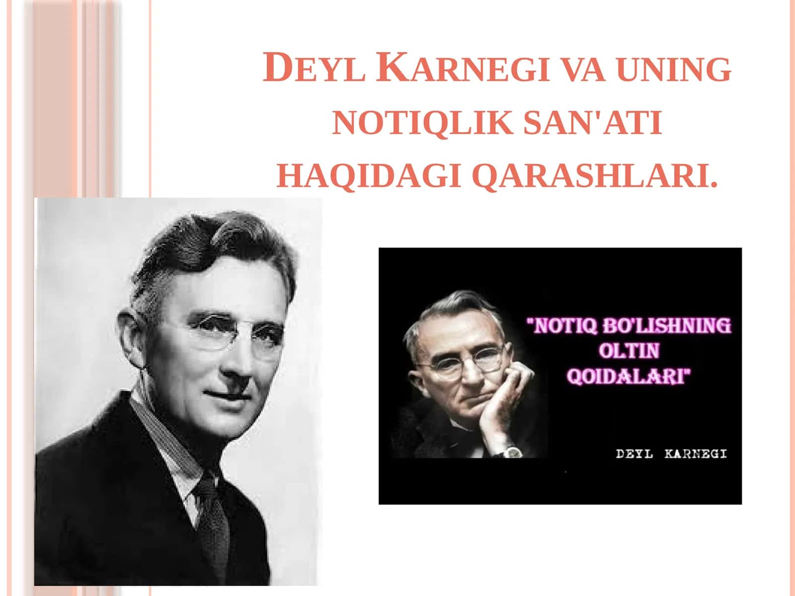 DeylKarnegi va uning notiqliksan'ati haqida qarashlari 1