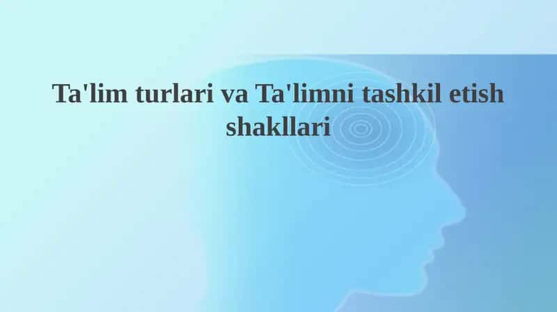 Ta'lim turlari 1