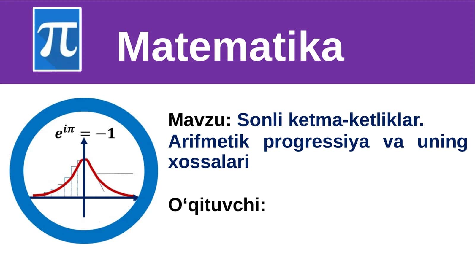 Sonli ketma-ketliklar. Arifmetik progressiya va uning xossalari 1