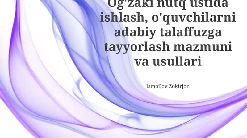 Adabiy talaffuzga tayyorlash metodlari 1