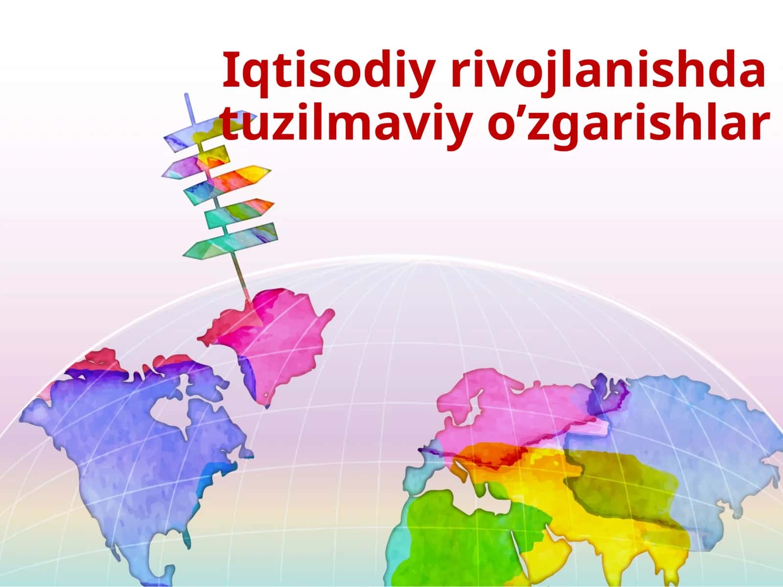 Iqtisodiy rivojlanishda tuzilmaviy o‘zgarishlar 1