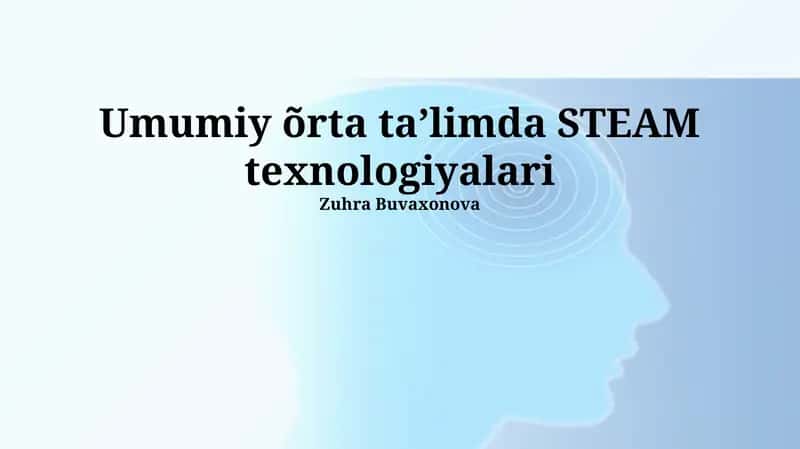 Umumiy õrta taʼlimda STEAM texnologiyalari 1