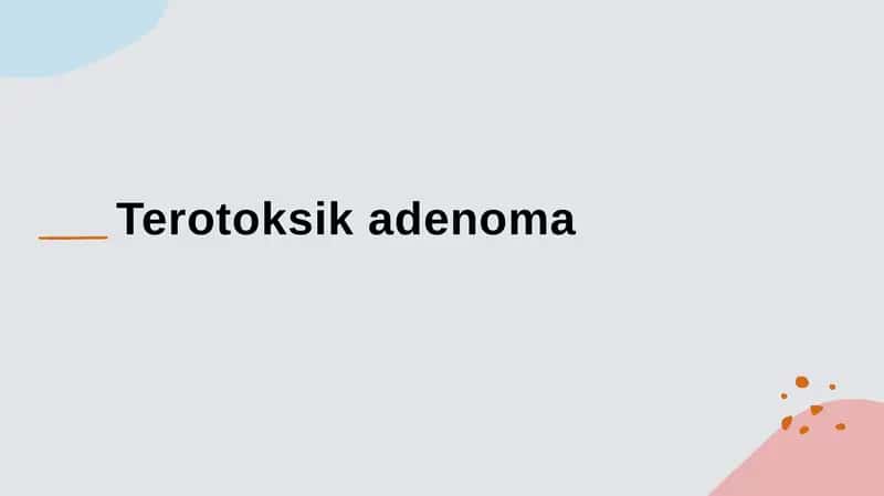 Terotoksik adenoma 1