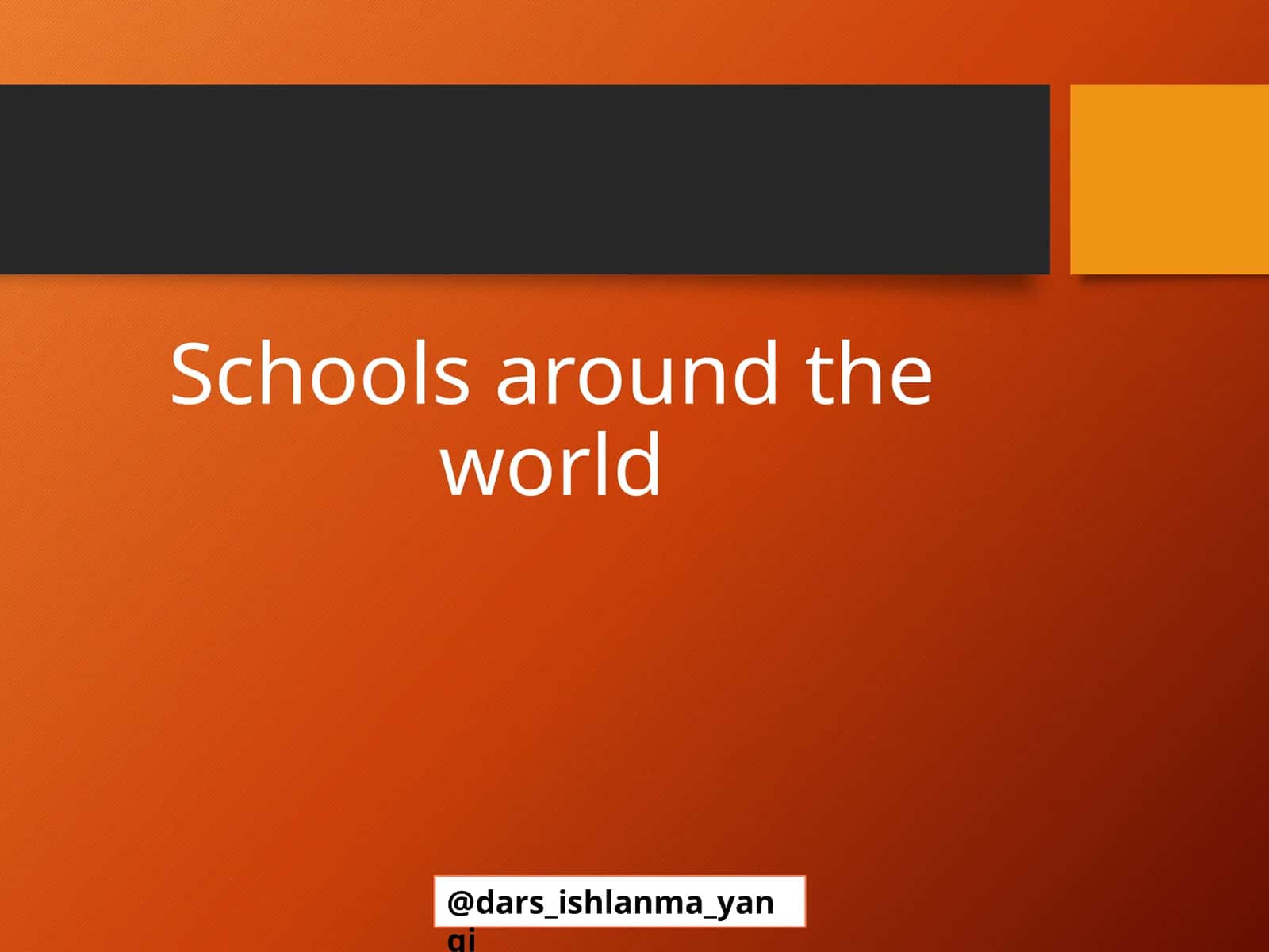 Schools around the world 1