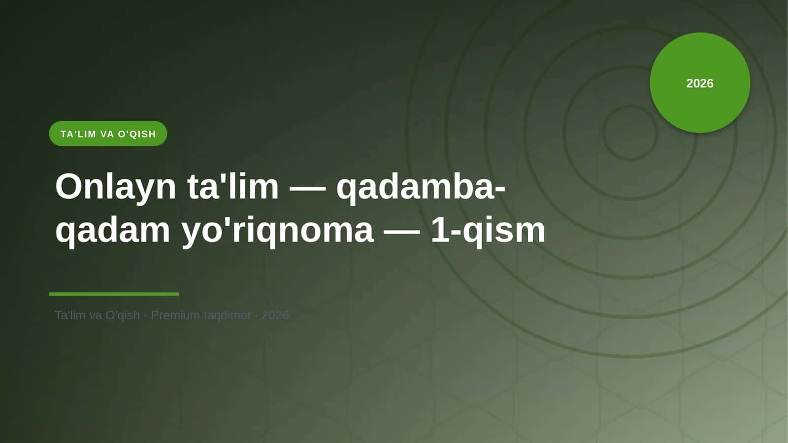 Onlayn ta'lim — qadamba-qadam yo'riqnoma — 1-qism 1