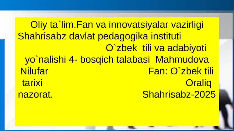 O`zbek tili tarixi Oraliq nazorat 1