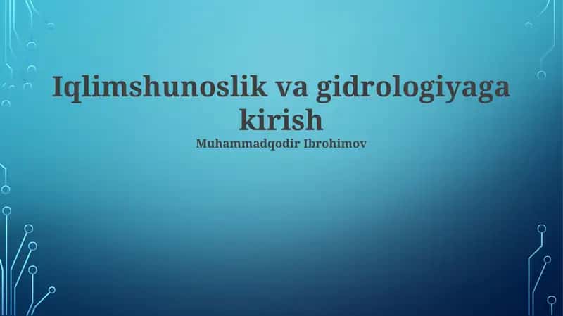 Iqlimshunoslik va gidrologiyaga kirish 1
