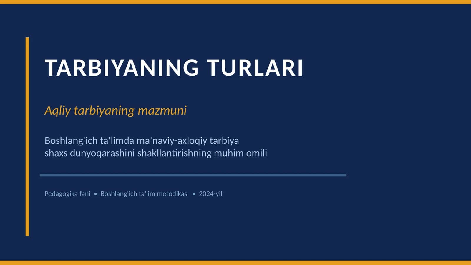 TARBIYANING TURLARI 1