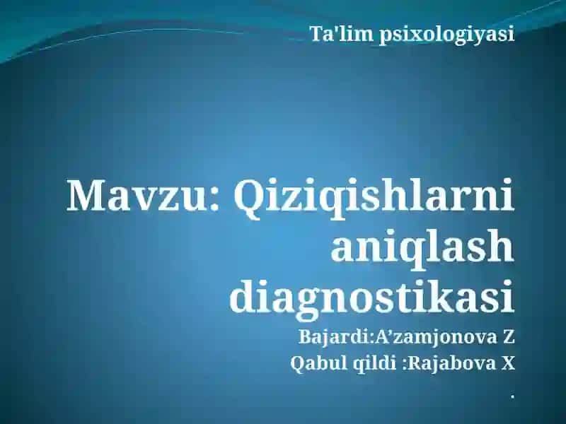 Qiziqishlarni aniqlash diagnostikasi 1