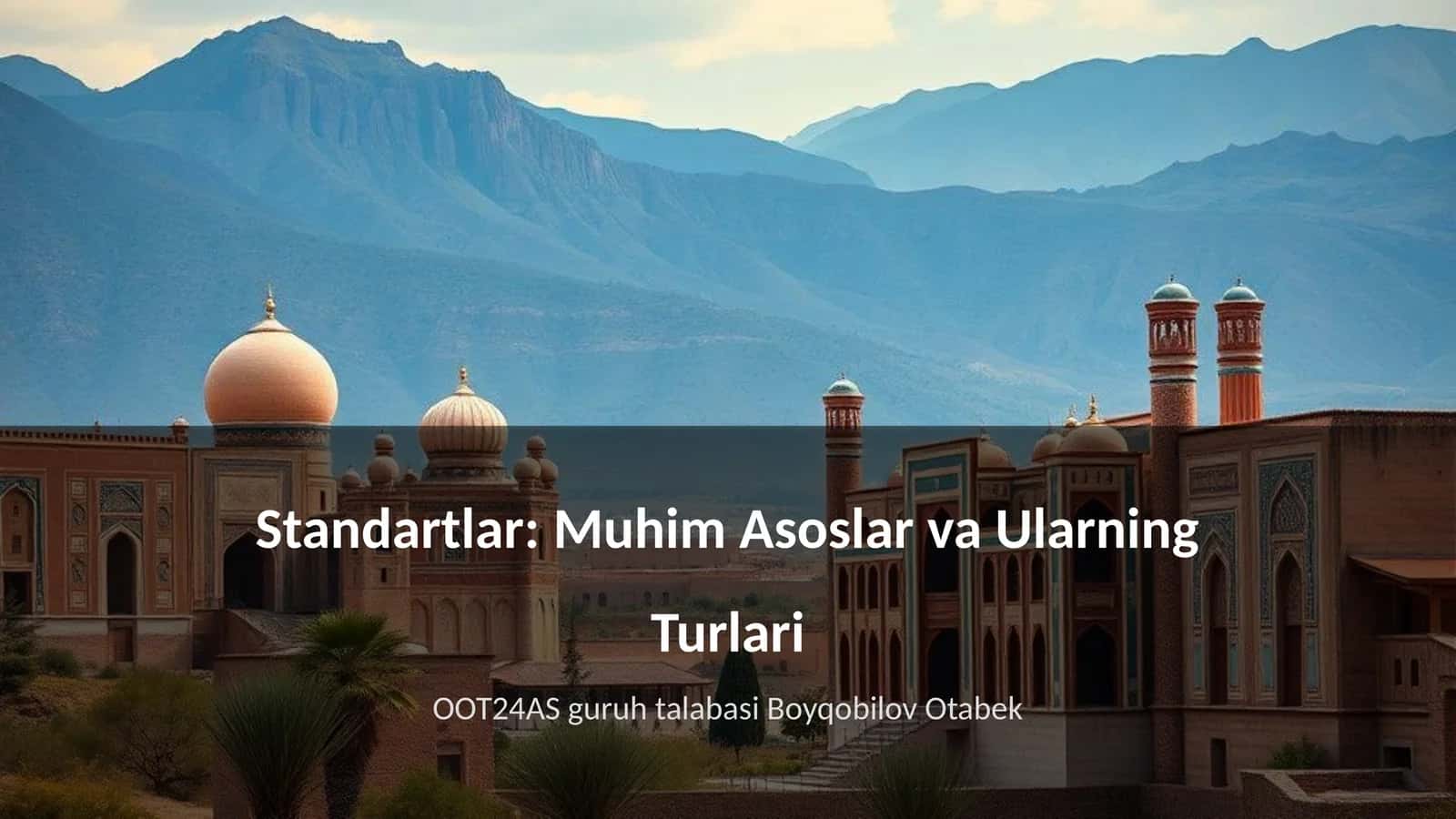 Standartlar: Muhim Asoslar va Ularning Turlari 1