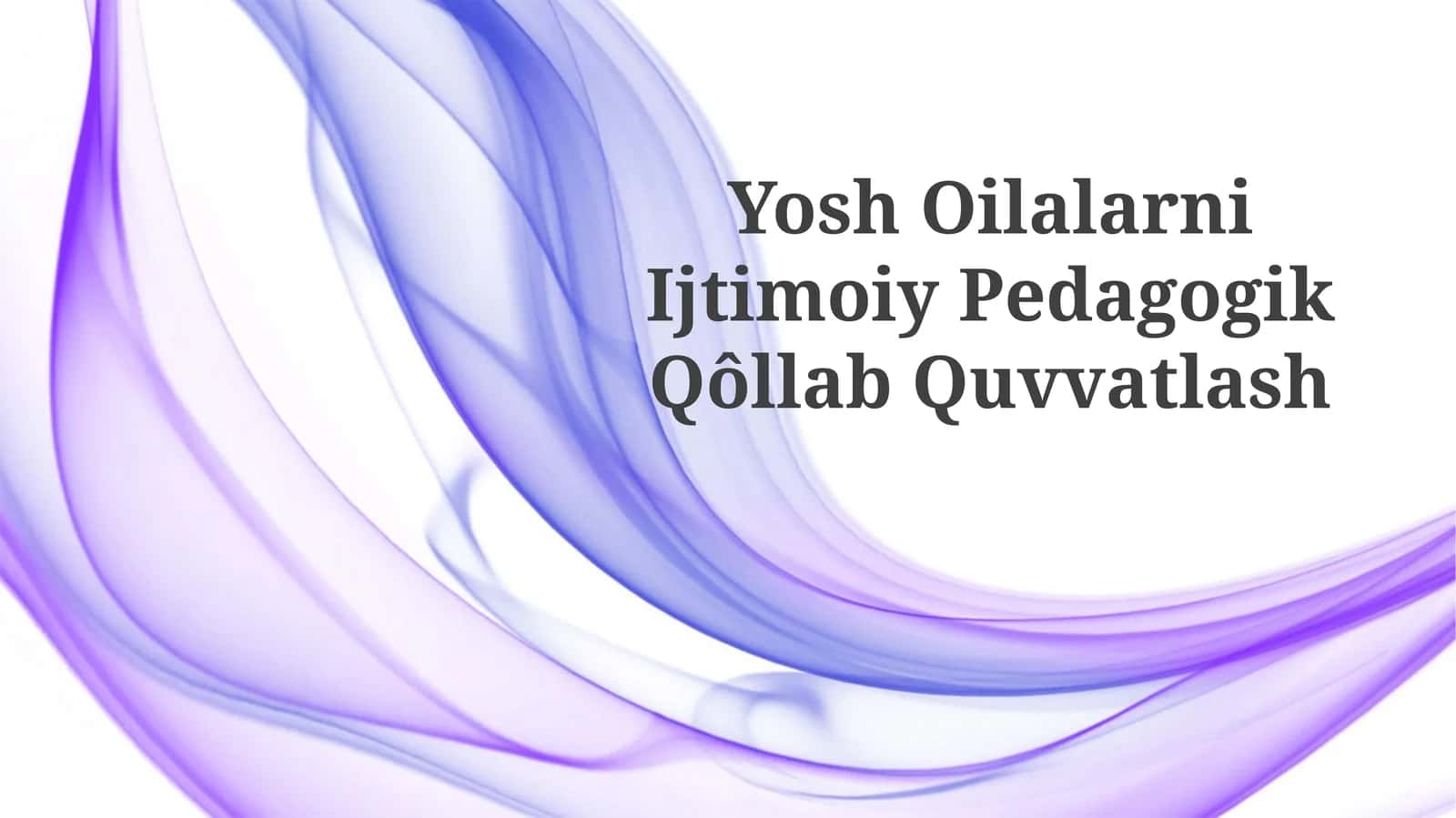 Yosh Oilalarni Ijtimoiy Pedagogik Qôllab Quvvatlash 1