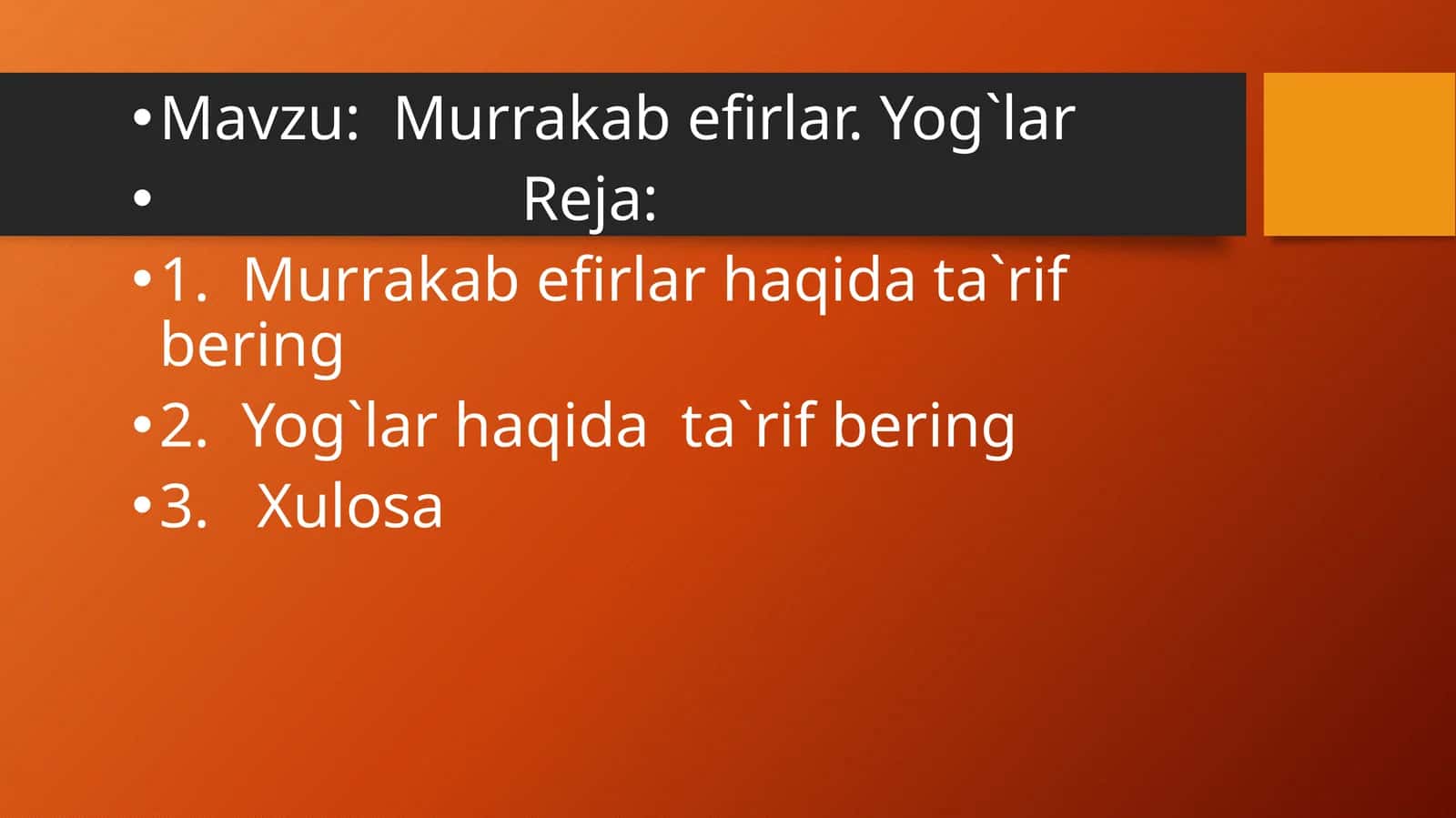 Murrakab efirlar, Yog`lar 1