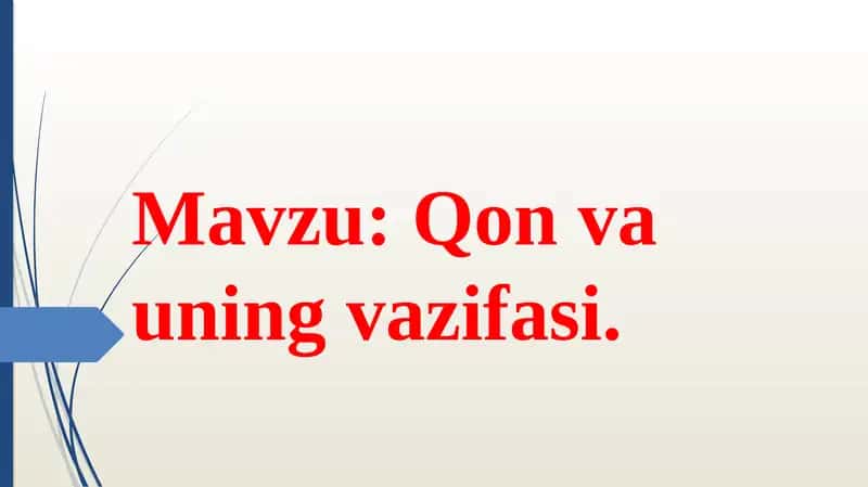 Qon va uning vazifasi 1