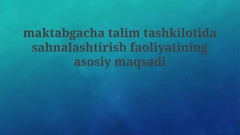Ta'limiy sahnalashtirish 1