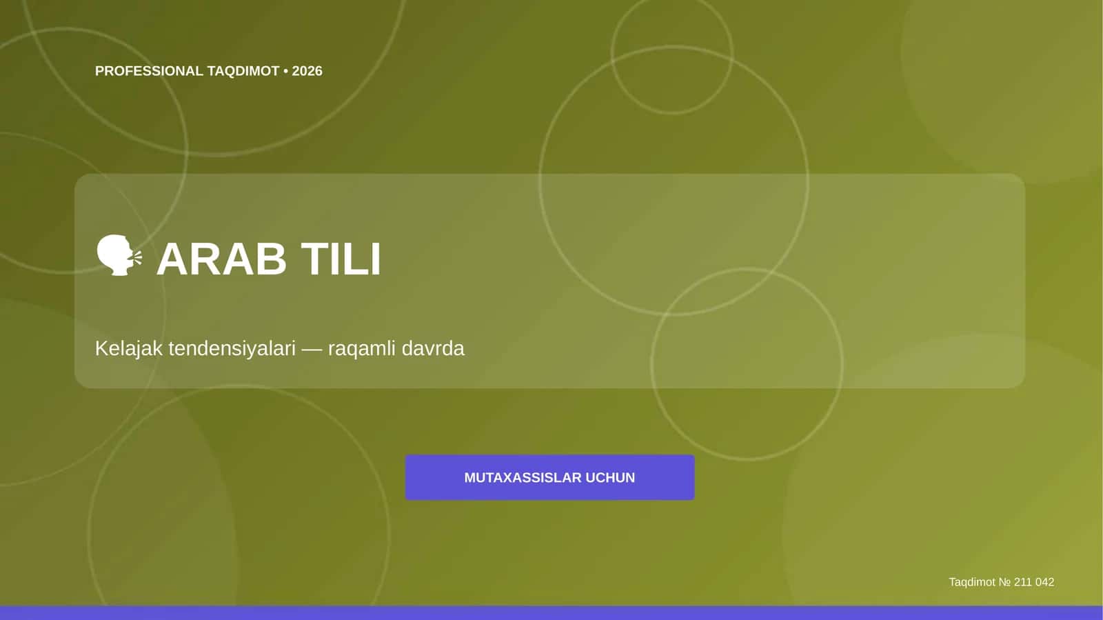 MUTAXASSISLAR UCHUN Taqdimot № 211 042 1