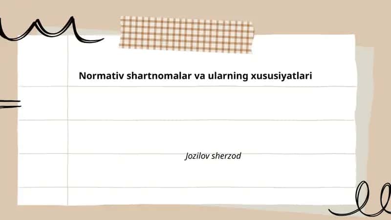 Normativ shartnomalar va ularning xususiyatlari 1