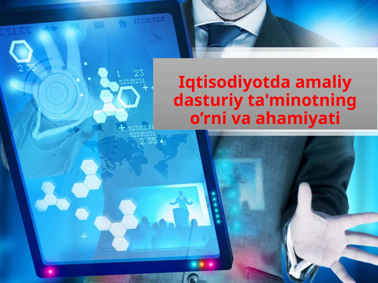 Iqtisodiyotda amaliy dasturiy ta'minotning o'rnivaahamiyati 1