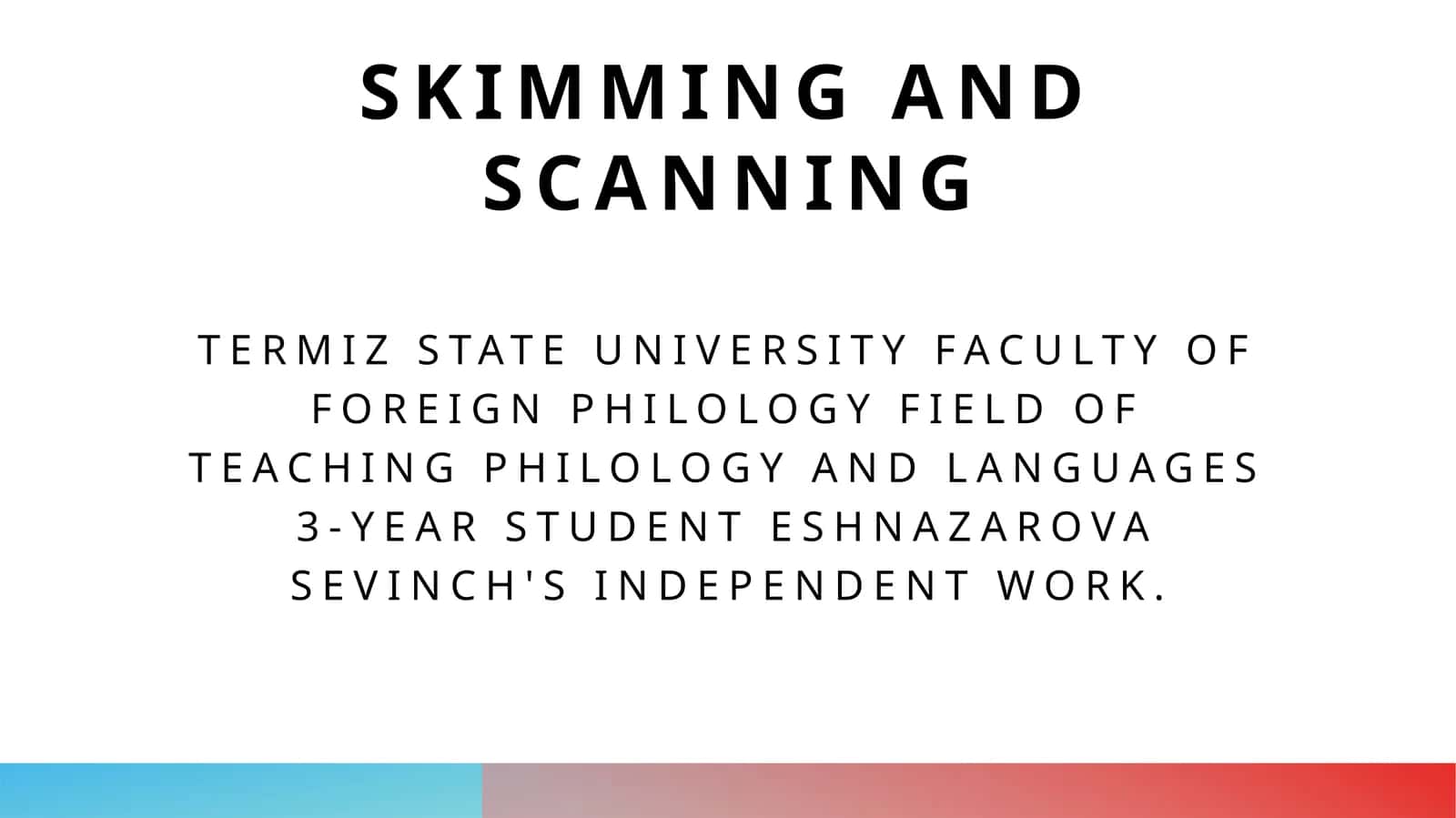 Skimming and Scanning Techniques 1