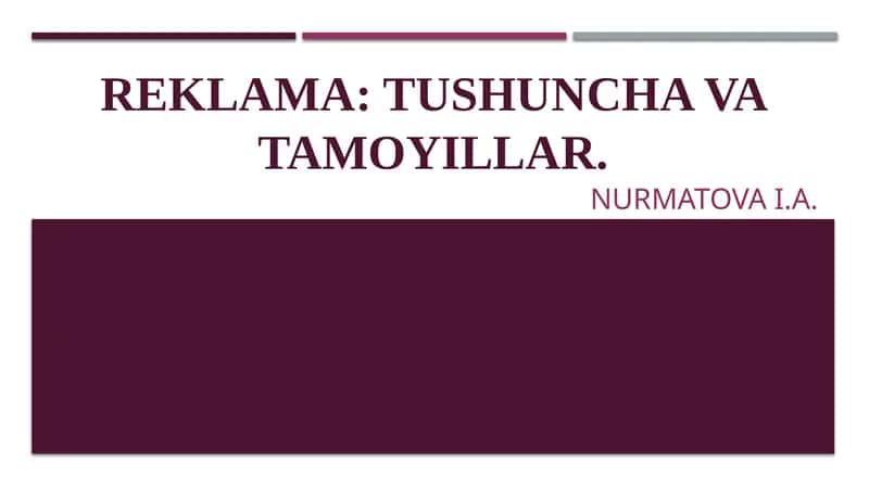 Reklama:tushunchavatamoyillar 1